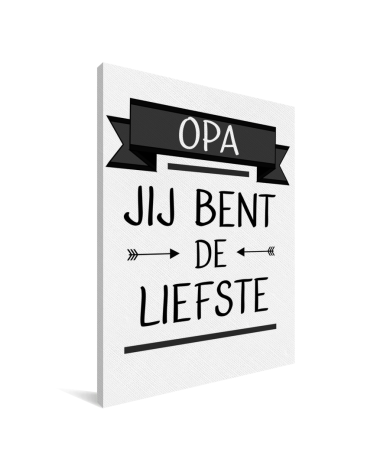 Vaderdag - Opa jij bent de liefste Canvas