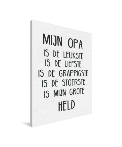 Vaderdag - vaderdaggeschenk met lieve tekst - Mijn opa Canvas