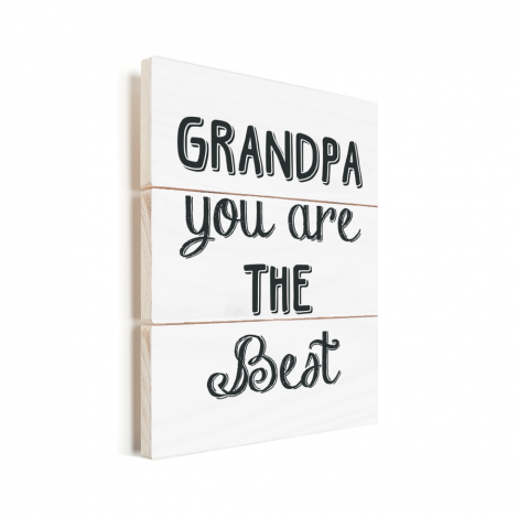 Vaderdag - Grandpa you are the best Vurenhout