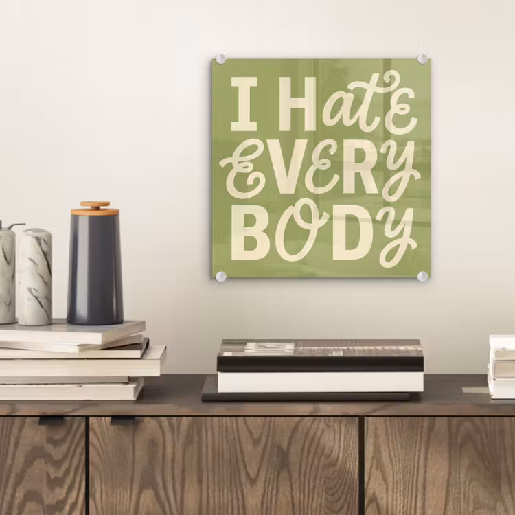 Glas schilderij - I hate everybody - Groen - Retro — 2
