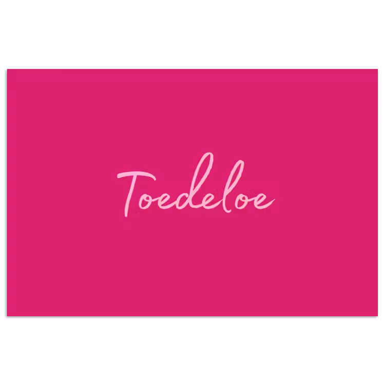 Poster - Toedeloe - Roze — 1
