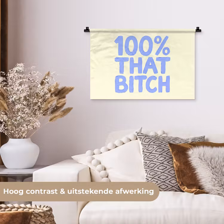 Wandkleed - 100% that bitch - Blauw - Wit — 4